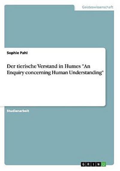 Der tierische Verstand in Humes  "An Enquiry concerning Human Understanding"