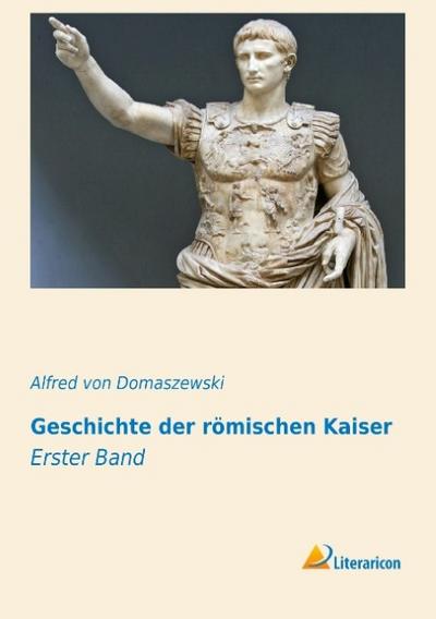 Geschichte der römischen Kaiser