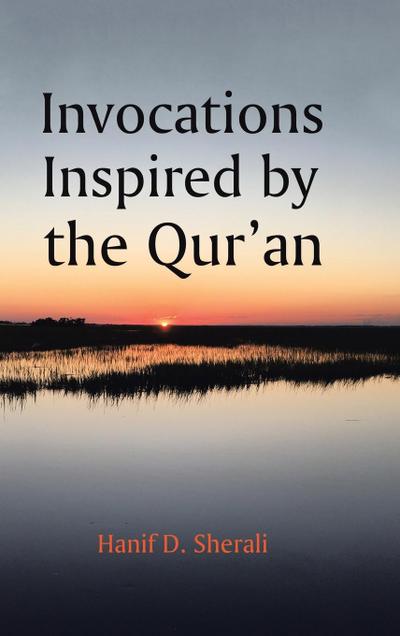 Invocations Inspired by the Qur’An