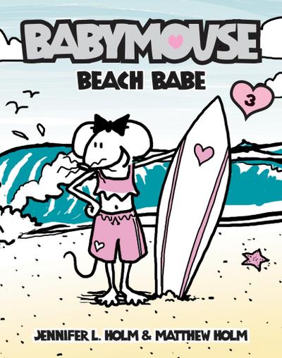 Babymouse #3: Beach Babe