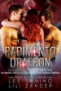 Rapimento Draekon (Draghi in Esilio, #4)