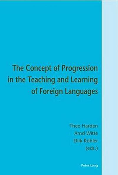 The Concept of Progression in the Teaching and Learning of Foreign Languages