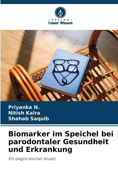 Biomarker im Speichel bei parodontaler Gesundheit und Erkrankung
