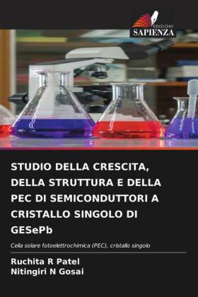 STUDIO DELLA CRESCITA, DELLA STRUTTURA E DELLA PEC DI SEMICONDUTTORI A CRISTALLO SINGOLO DI GESePb