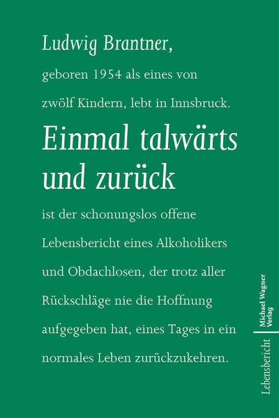 Einmal talwärts und zurück