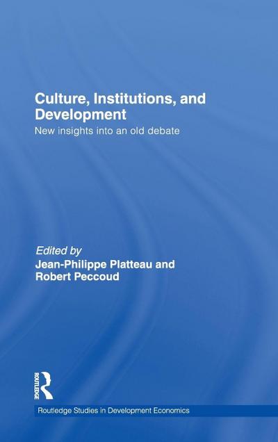 Culture, Institutions, and Development