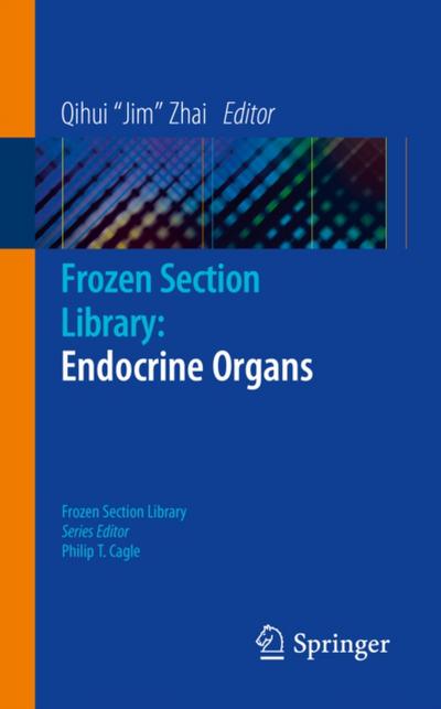 Frozen Section Library: Endocrine Organs