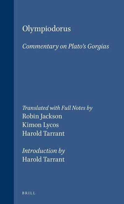 Olympiodorus Commentary on Plato’s Gorgias