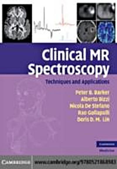 Clinical MR Spectroscopy