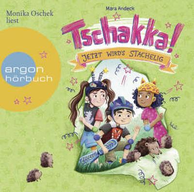 Tschakka! - Jetzt wird’s stachelig!, 2 Audio-CD