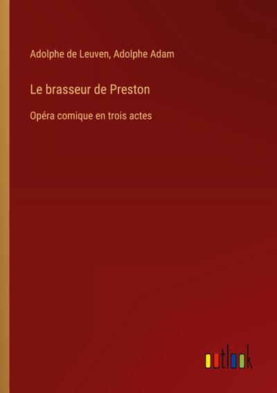 Le brasseur de Preston