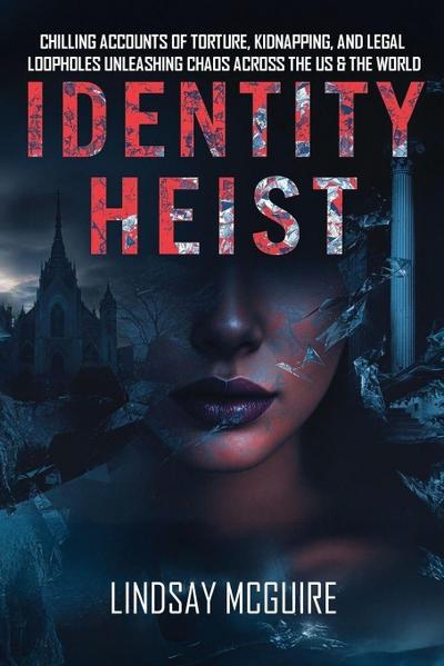 Identity Heist