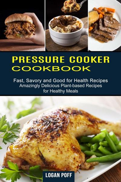 Pressure Cooker Cookbook