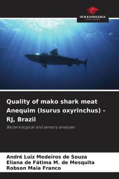 Quality of mako shark meat Anequim (Isurus oxyrinchus) - RJ, Brazil