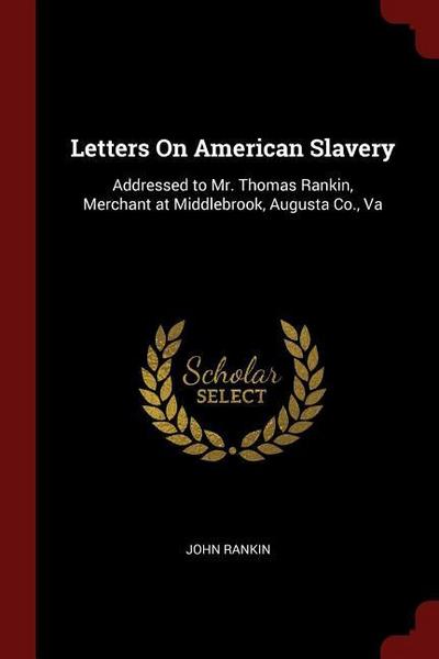 LETTERS ON AMER SLAVERY