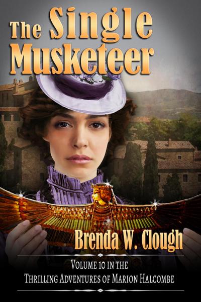 The Single Musketeer (The Thrilling Adventures of the Most Dangerous Woman in Europe, #10)