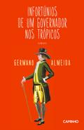 Infortúnios de Um Governador nos Trópicos
