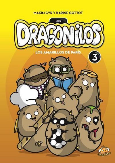 Dragonilos 3, Los. Los Amarillos de Paris