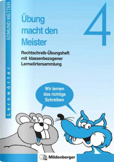 Übung macht den Meister - 4. Schuljahr, Druckschrift