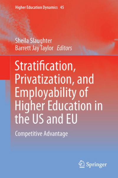 Higher Education, Stratification, and Workforce Development