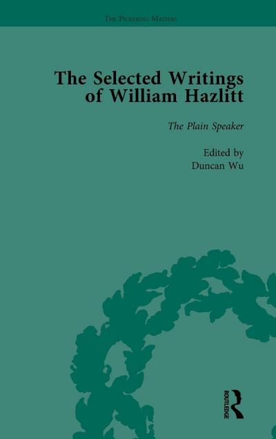 The Selected Writings of William Hazlitt Vol 8