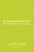 An Entrepreneur’s Story: From Blueprint to Buyout