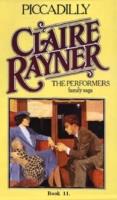 Piccadilly (Book 11 of The Performers) - Claire Rayner