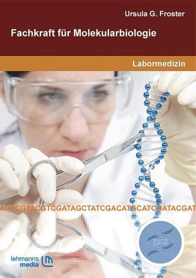 Fachkraft für Molekularbiologie