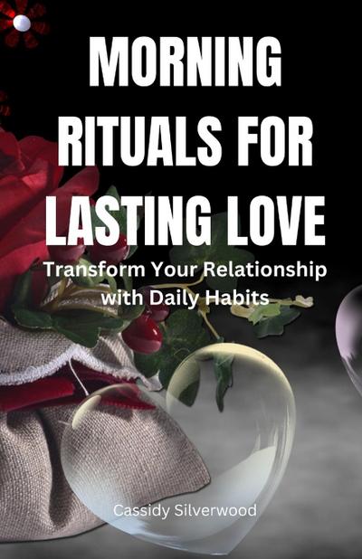 Morning Rituals for Lasting Love