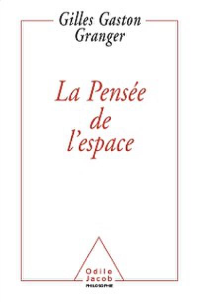 La Pensée de l’’espace