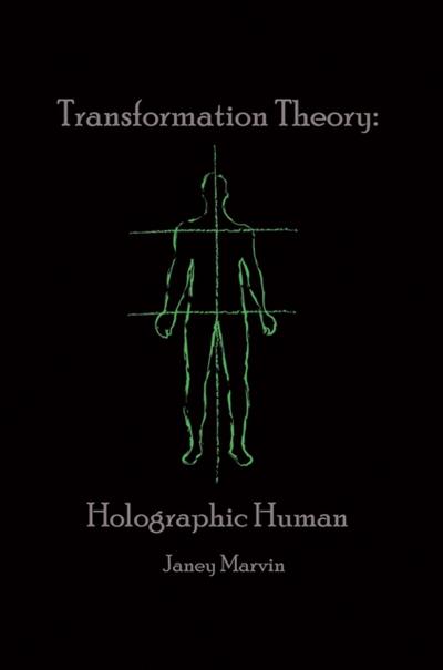 Holographic Human Transformation Theory
