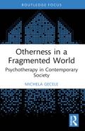 Otherness in a Fragmented World