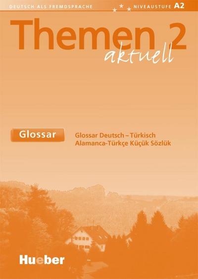 Glossar Deutsch-Türkisch. Alamanca-Türkce Kücük Sözlük