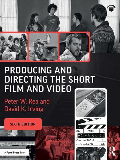 Producing and Directing the Short Film and Video