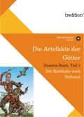 Die Artefakte der Götter, Zweites Buch, Teil 1
