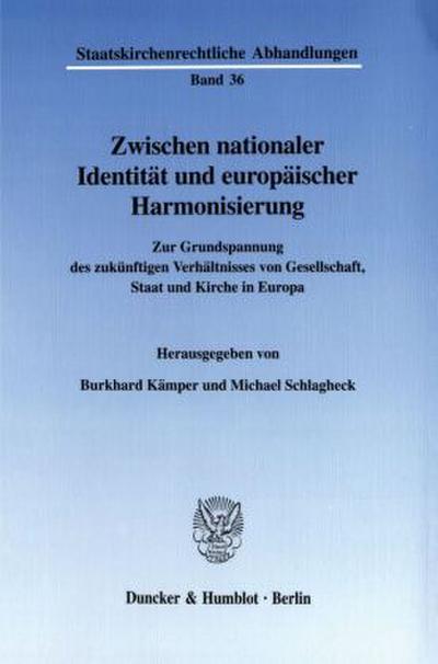 Zwischen nationaler Identität und europäischer Harmonisierung