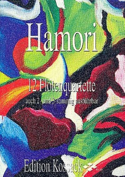 12 Flötenquartette für 4 Flöten (auch 2-und-3stimmig ausführbar)