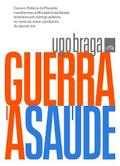 Guerra à saúde