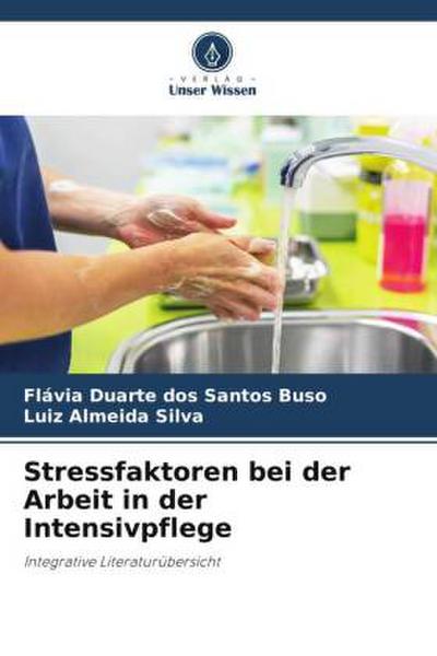 Stressfaktoren bei der Arbeit in der Intensivpflege