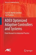 ADEX Optimized Adaptive Controllers and Systems