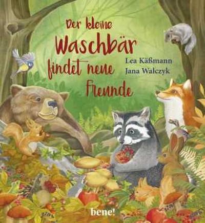 Der kleine Waschbär findet neue Freunde - ein Bilderbuch für Kinder ab 2 Jahren