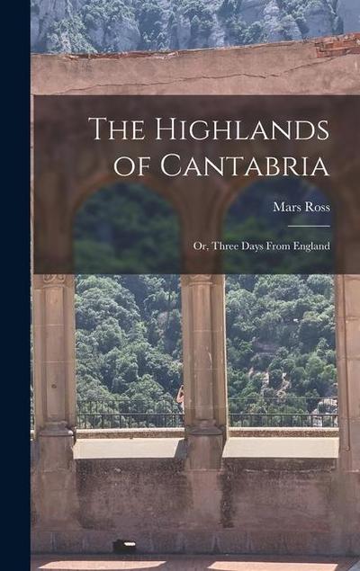 The Highlands of Cantabria