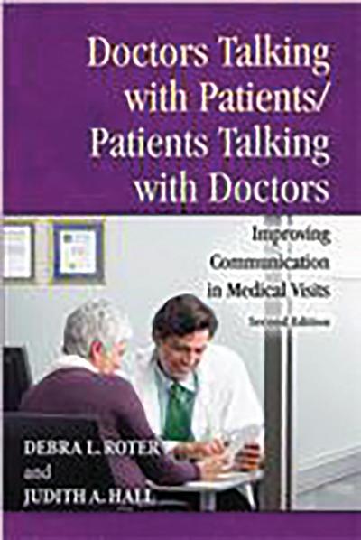 Doctors Talking with Patients/Patients Talking with Doctors