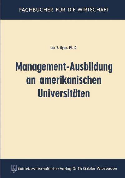 Management-Ausbildung an amerikanischen Universitäten