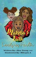 Makeba’s Faith