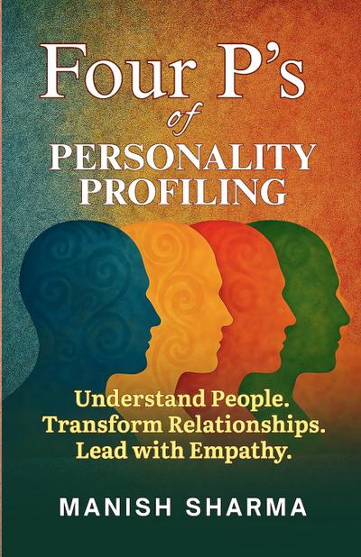 Four P’s of Personality Profiling