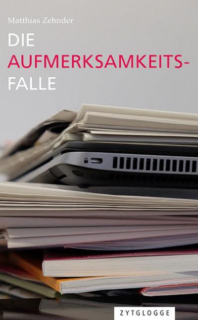 Die Aufmerksamkeitsfalle