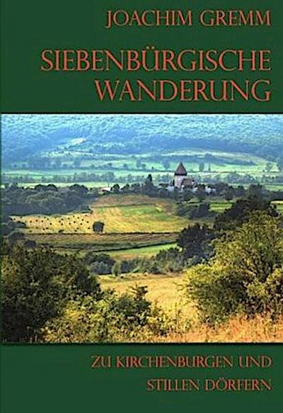 Siebenbürgische Wanderung