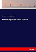 Abhandlungen über Dante Alighieri