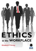 Ethics in the Workplace